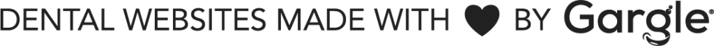 Dental Websites Made with Love by Gargle